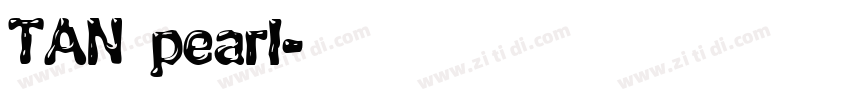 TAN pearl字体转换
